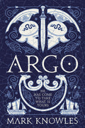 Blades of Bronze: Argo - Mark Knowles - Diavazo Greek Books