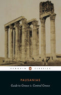 Guide to Greece : Southern Greece – Pausanias / J.Lacey / J.Newberry / P.Levi - Diavazo Greek Books