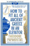 How to Fit All of Ancient Greece in an Elevator - Theodore Papakostas (Archaeostoryteller) - Diavazo Greek Books