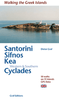 Santorini, Sifnos, Kea, Western & Southern Cyclades: 50 Walks on 11 Islands - Walking the Greek Islands - Diavazo Greek Books