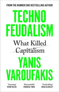 Technofeudalism : What Killed Capitalism – Yanis Varoufakis - Diavazo Greek Books