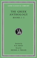 The Greek Anthology, Volume I - W. R. Paton / Michael A. Tueller - Diavazo Greek Books