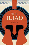 The Iliad - Homer (Arcturus Classics) - Diavazo Greek Books